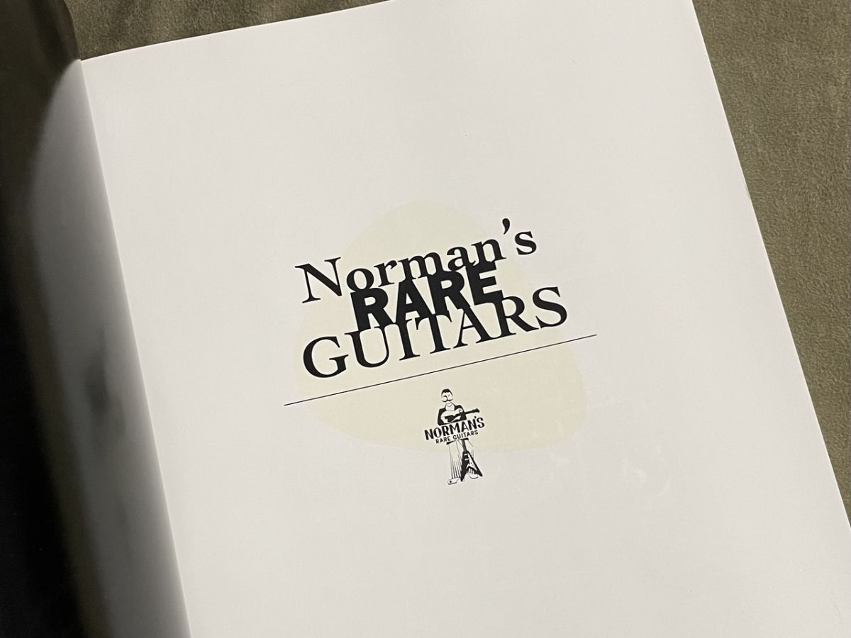 洋書 Norman's Rare Guitars: 30 Years Norman's Rare Guitars 30